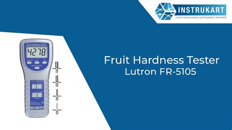 lutron fruit hardness tester|fruit hardness tester instructions.